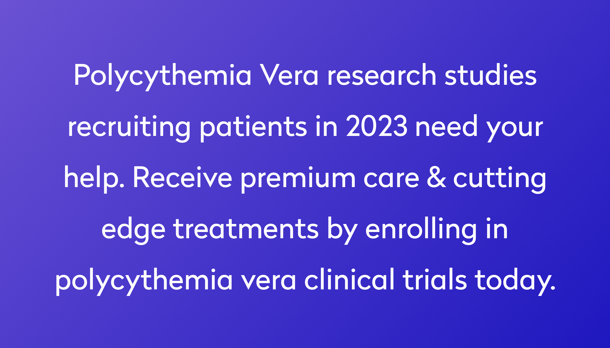 top-10-polycythemia-vera-clinical-trials-2023-studies-power